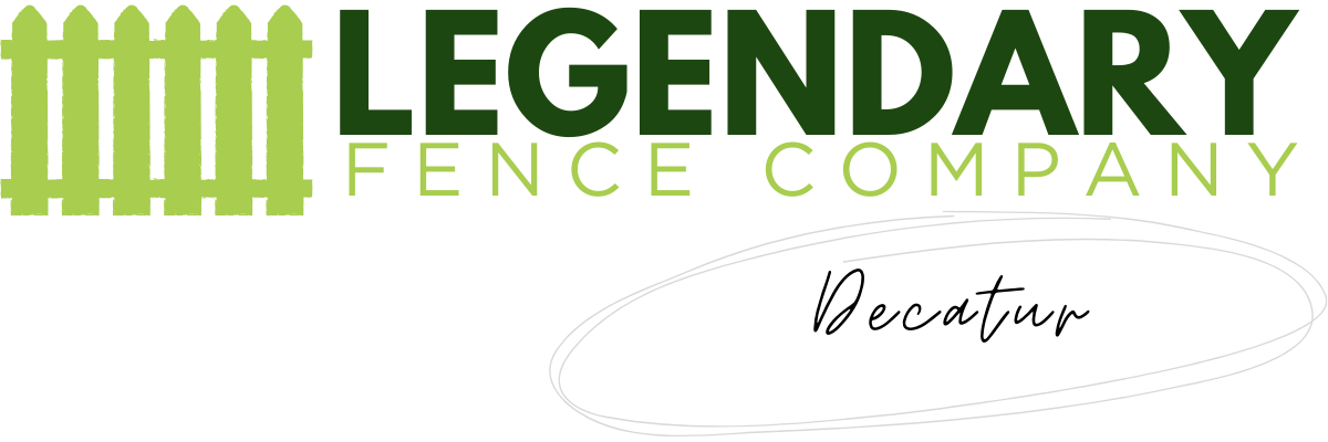 Legendary Fence Company Decatur AL